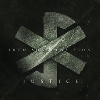 Iron Sharpens Iron - Justice