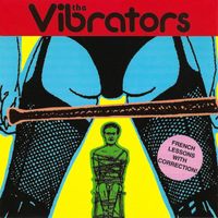 The Vibrators - The Girl's Screwed Up (2020 Remaster)