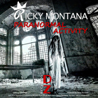 Ricky Montana - Paranormal Activity