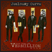 Jealousy Curve - From Under the Vermillion Moon (Explicit)