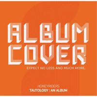 HoneyRiders - Tautology
