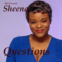 Sheena - Questions