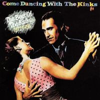 The Kinks - Come Dancing with the Kinks (The Best of the Kinks 1977-1986)