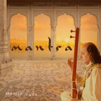 Manish Vyas - Mantra