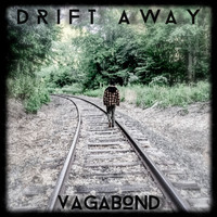 Drift Away - Vagabond
