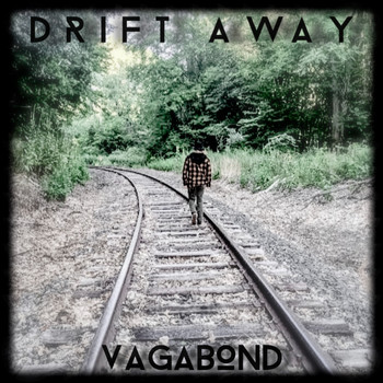 Drift Away - Vagabond