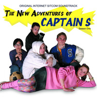 Glenn Case - The New Adventures of Captain S (Season One Original Soundtrack)