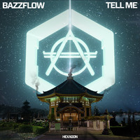 Bazzflow - Tell Me