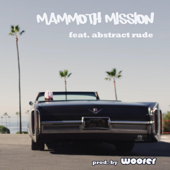 Abstract Rude - Mammoth Mission