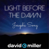 David Miller - Light Before the Dawn (Joseph's Song)