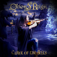 Orion's Reign - Carol of the Bells (Symphonic Heavy Metal Version)