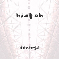 Hiatoh - Deverse (Explicit)
