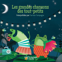Carmen Campagne - Les grandes chansons des tout-petits