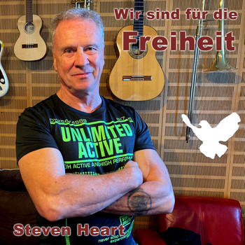Steven Heart - Wir Sind Für Die Freiheit