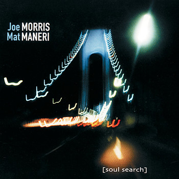 Joe Morris, Mat Maneri / - Soul Search