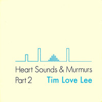 Tim Love Lee / - Heart Sounds & Murmurs Part 2