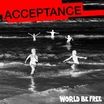 World Be Free - Acceptance