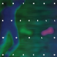 Arthur Russell / - World Of Echo