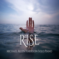 Michael Allen Harrison - Rise (Solo Piano)