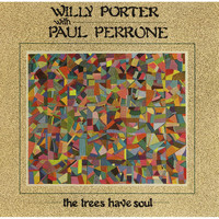 Willy Porter / - Trees Have Soul