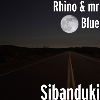 Rhino and mr Blue - Sibanduki