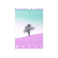 MAKVL - Dance Alone