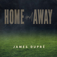 James Dupré - Home and Away