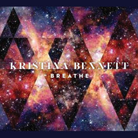 Kristina Bennett - Breathe