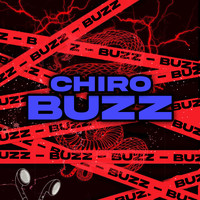Chiro - Buzz (Explicit)