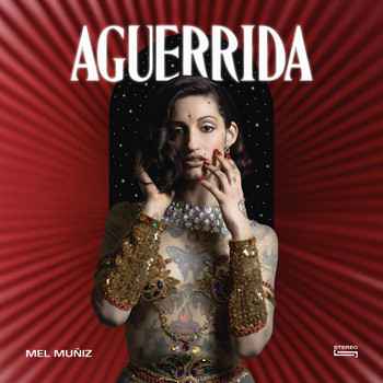 Mel Muñiz - Aguerrida