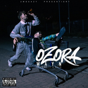 Wayn - Ozora (Explicit)