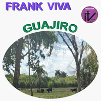 FRANK VIVA / - Guajiro