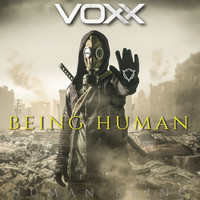 Voxx - Being Human (Human Being)
