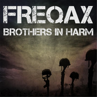 Freqax - Brothers in Harm