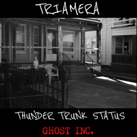 TRIAMERA - Thunder Trunk Status (Explicit)