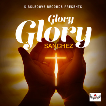 Sanchez - Glory Glory