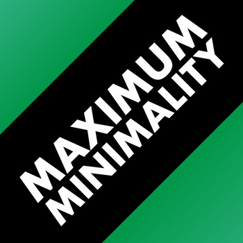 Various Artists - Maximum Minimality
