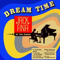 Jack Fina - Dream Time
