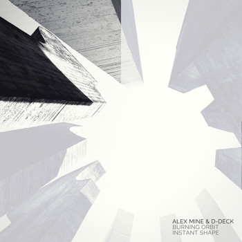 Alex Mine & D-Deck - Burning Orbit / Instant Shape