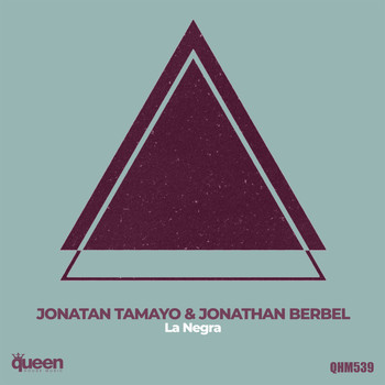Jonatan Tamayo & Jonathan Berbel - La Negra