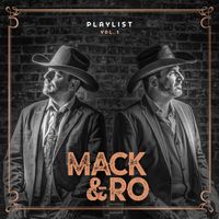 Mack et Ro - Playlist, vol. 1