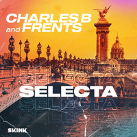Charles B and Frents - Selecta