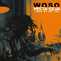 Mista Silva - Woso (Explicit)