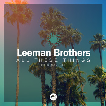 Leeman Brothers - All These Things