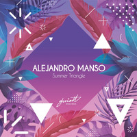Alejandro Manso - Summer Triangle