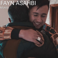 Motrib - Fayn Asahbi