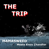 MAMASWEED - The Trip (Single)