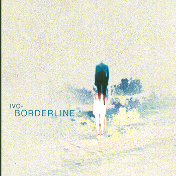 IVO - Borderline