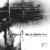 Sumerian - Savage Isolation
