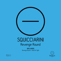 Squicciarini - Revenge Round